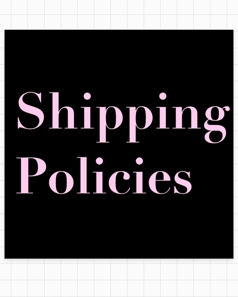Shipping Policies  - Image 1